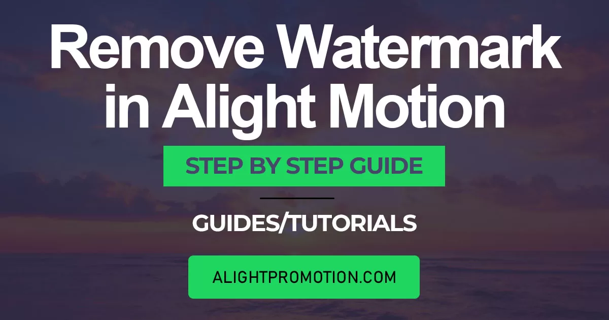 Remove watermark in Alight Motion