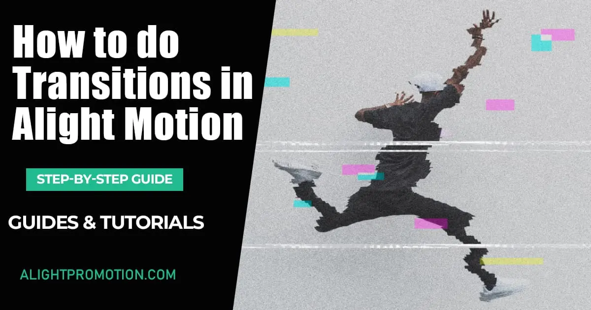 transitions in alight motion